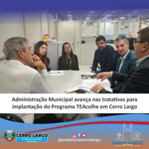 Leia mais sobre o artigo Administração Municipal de Cerro Largo avança para implantação do Programa TEAcolhe