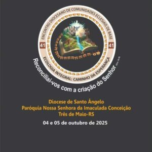 Leia mais sobre o artigo Diocese de Santo Ângelo realizará o 41º Encontro Diocesano de CEBs em Três de Maio 