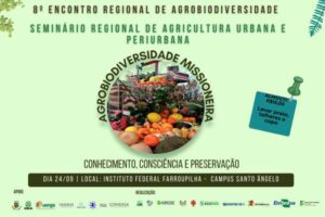 Leia mais sobre o artigo Santo Ângelo recebe Encontro Regional de Agrobiodiversidade 