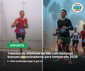 Leia mais sobre o artigo Atletas de São Luiz Gonzaga buscam apoio para representar o município em maratonas nacionais e internacionais