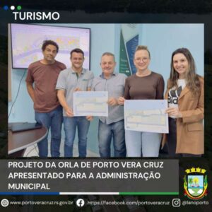 Leia mais sobre o artigo Projeto da Orla de Porto Vera Cruz é apresentado à Administração Municipal