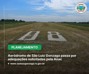 Leia mais sobre o artigo Aeródromo de São Luiz Gonzaga passa por adequações técnicas solicitadas pela Anac