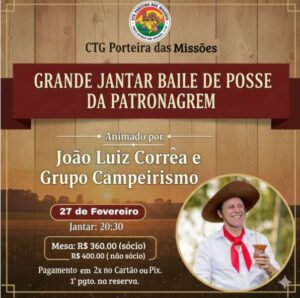 Leia mais sobre o artigo CTG Porteira das Missões promoveJantar Baile de Posse da Patronagem em Santo Antônio das Missões