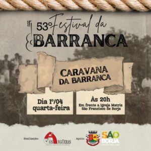 Leia mais sobre o artigo Caravana da Barranca integra programação do 53º Festival da Barranca em São Borja