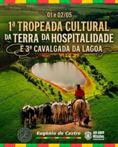 Leia mais sobre o artigo Tropeada Cultural e Cavalgada da Lagoa movimentam Eugênio de Castro no feriado de 1º de maio